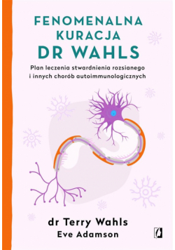 Fenomenalna kuracja dr Wahls