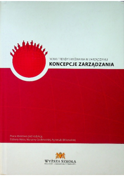 Koncepcje zarządzania Nowe trendy i wyzwania w zarządzaniu
