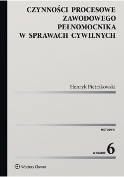 Czynności procesowe zawodowego pełnomocnika