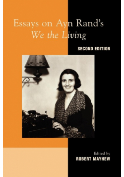 Essays on Ayn Rand's "We the Living"