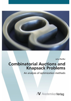 Combinatorial Auctions and Knapsack Problems