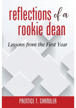 Reflections of a Rookie Dean