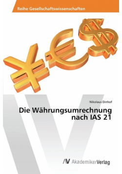 Die Währungsumrechnung nach IAS 21