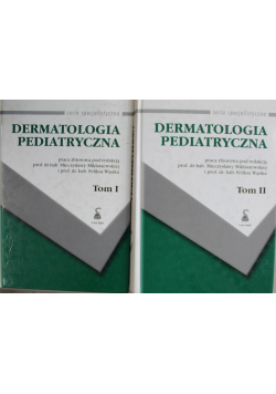 Dermatologia pediatryczna tom I i II