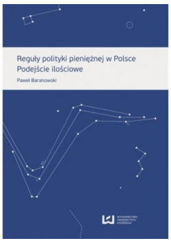Reguły polityki pieniężnej w Polsce