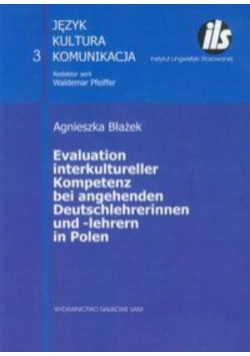 Evaluation interkultureller  Kompetenz bei angehenden Deutschlehrerinnen und -lehrern in Polen