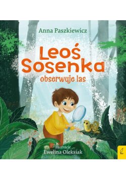 Leoś Sosenka obserwuje las