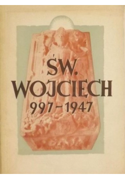Święty Wojciech 997 1947