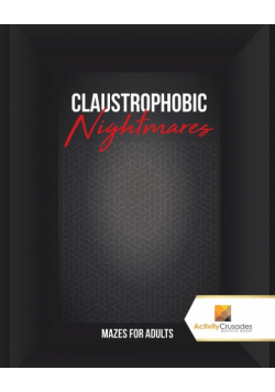 Claustrophobic Nightmares