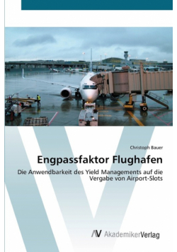 Engpassfaktor Flughafen