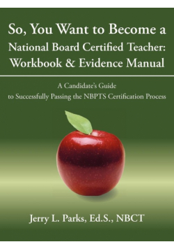 So, You Want to Become a National Board Certified Teacher