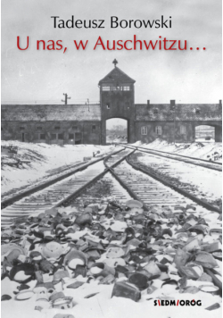U nas w Auschwitzu...