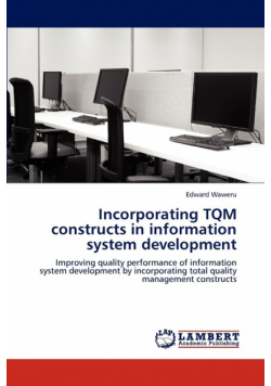 Incorporating TQM constructs in information system development