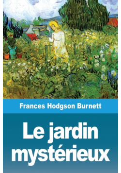 Le jardin mystérieux