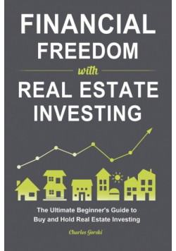 Financial Freedom with Real Estate Investing