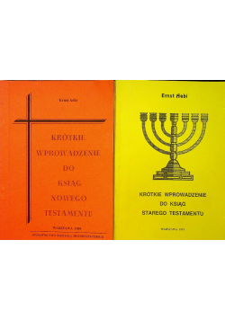 Krótkie wprowadzenie do ksiąg Starego  Testamentu / Nowego Testamentu
