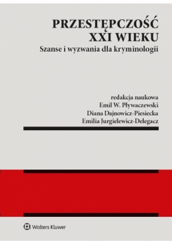Przestępczość XXI wieku