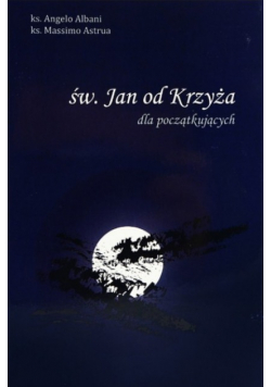 Św Jan od Krzyża dla początkujących