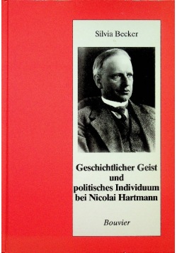 Geschichtlicher geist und politisches Individiuum bei Nicolai Hartmann