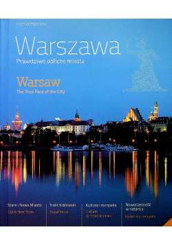 Warszawa Prawdziwe oblicze miasta