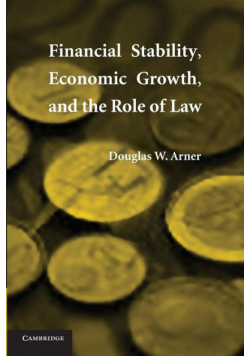 Financial Stability, Economic Growth, and the Role of Law