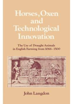 Horses, Oxen and Technological Innovation