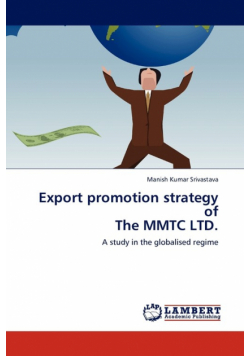 Export promotion strategy of The MMTC LTD.