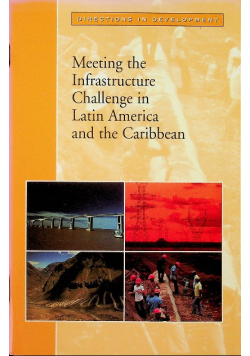 Meeting the Infrastructure Challenge in Latin America and the Caribbean