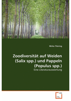 Zoodiversität auf Weiden (Salix spp.) und Pappeln (Populus spp.)