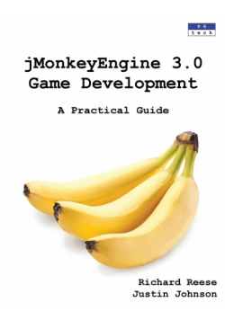 jMonkeyEngine 3.0 Game Development