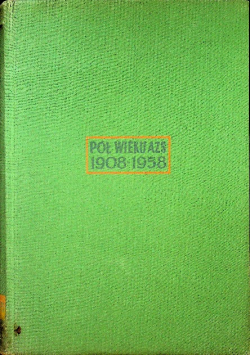 Pół wieku AZS 1908 - 1958
