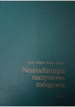 Neurochirurgia naczyniowa mózgowia