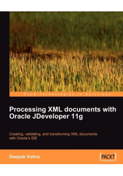 Processing XML documents with Oracle JDeveloper 11g