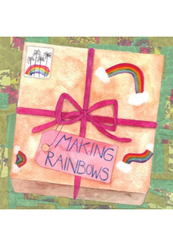 Making Rainbows