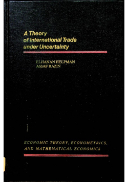 A Theory of International Trade under Uncertainty