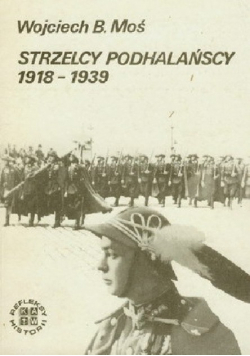 Strzelcy Podhalańscy 1918 - 1939