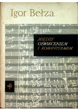 Między oświeceniem i romantyzmem