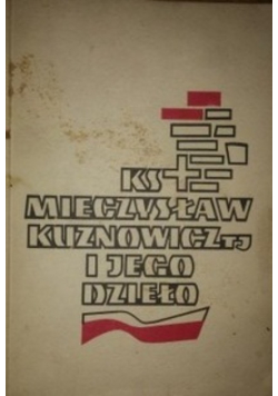 Ks. Mieczysław Kuznowicz i jego dzieło