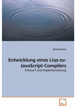 Entwicklung eines Lisp-zu-JavaScript-Compilers
