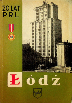 Łódź w 20 leciu PRL