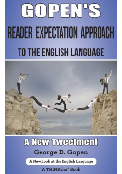 Gopen's Reader Expectation Approach to the English Language