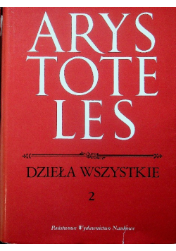 Arystoteles Dzieła wszystkie 2