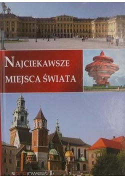 Najciekawsze miejsca świata