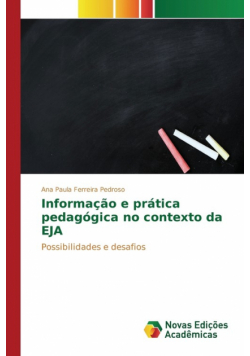 Informação e prática pedagógica no contexto da EJA