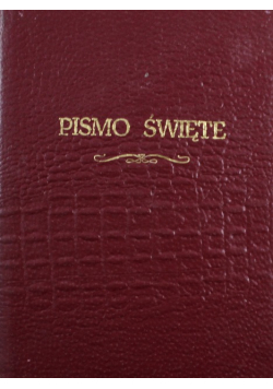 Pismo Święte Starego i Nowego Testamentu