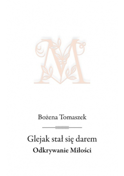 Glejak stał się darem Odrywanie Miłości