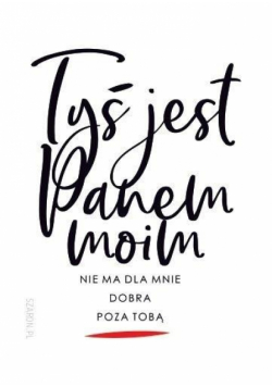 Magnes na lodówkę - Tyś jest Panem moim jasny