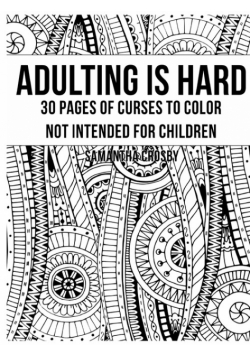 Adulting Is Hard