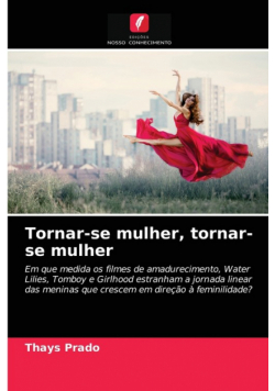 Tornar-se mulher, tornar-se mulher