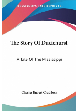 The Story Of Duciehurst